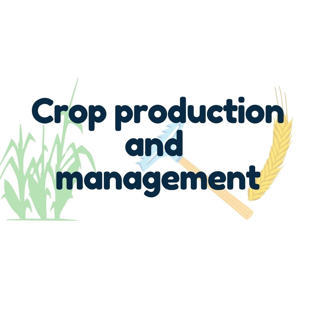 Crop Production And Management Class 8 Notes - Eduvik