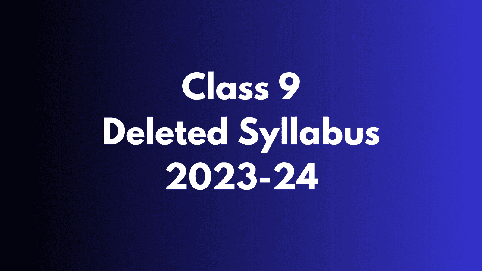 Deleted Syllabus Of Class 9 English 2023 24